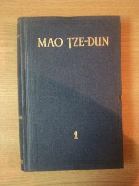 MAO TZE-DUN , OPERE ALESE , VOL I , 1953