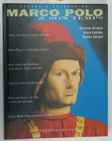 MARCO POLO et SON TEMPS par CHRISTINE GERMAIN ...PAULINE GUIRAUD , 1996