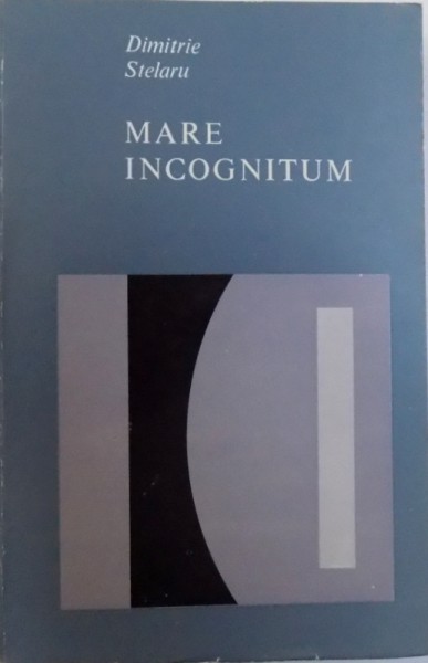 MARE INCOGNITUM de DIMITRIE STELARU , 1967