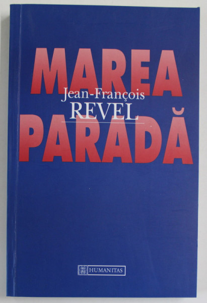 MAREA PARADA de JEAN FRANCOIS REVEL