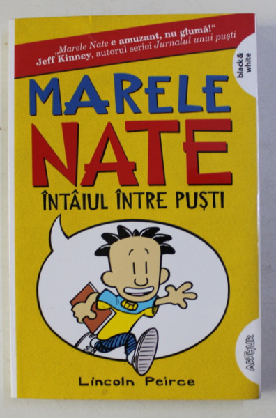 MARELE NATE - INTAIUL INTRE PUSTI de LINCOLN PIERCE , 2012