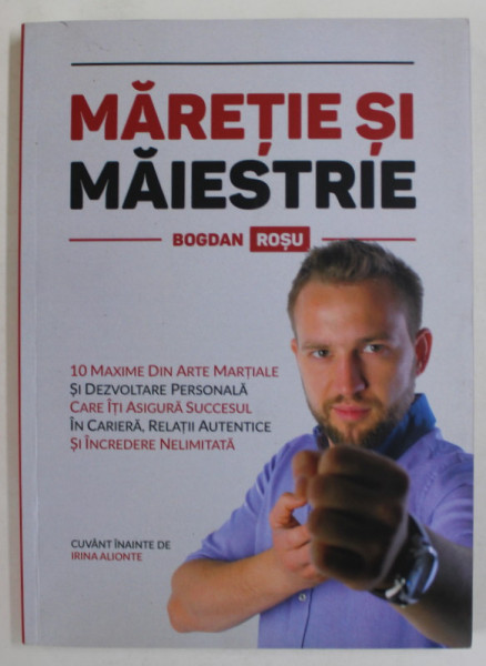 MARETIE SI MAIESTRIE de BOGDAN ROSU , 2015