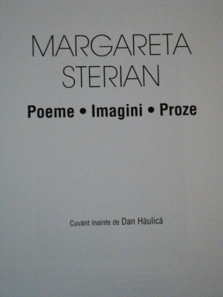 MARGARETA STERIAN. POEME / IMAGINI / PROZE  2004