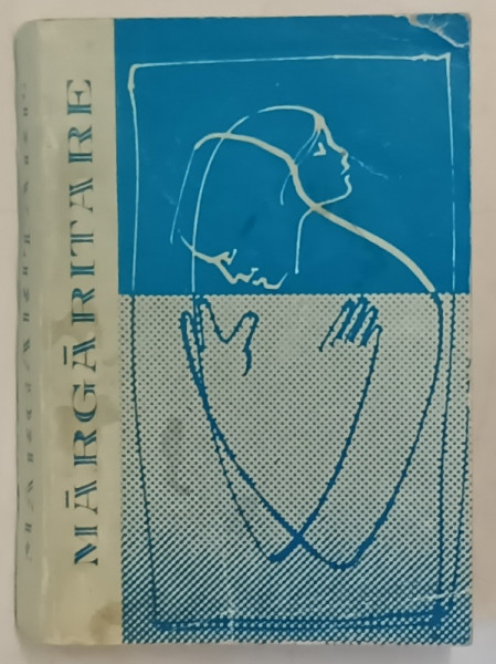 MARGARITARE , CULEGERE DE ROMANTE , MELODII DE MUZICA USOARA SI CANTECE DE PETRECERE , 1975 *FORMAT REDUS