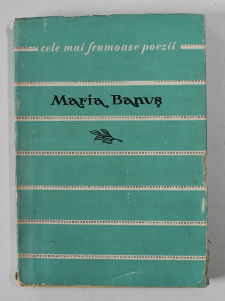 MARIA BANUS , COLECTIA '' CELE MAI FRUMOASE POEZII '' NR. 18 , 1959