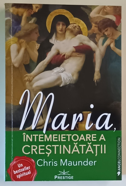 MARIA , INTEMEIETOAREA A CRESTINATATII de CHRIS MAUNDER , 2023