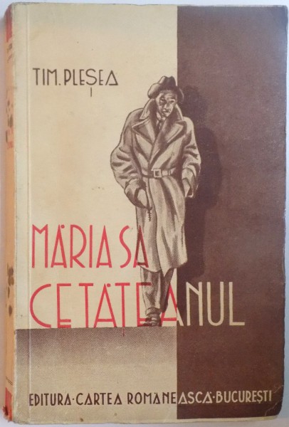 MARIA SA CETATEANUL de TIM. PLESEA  1937