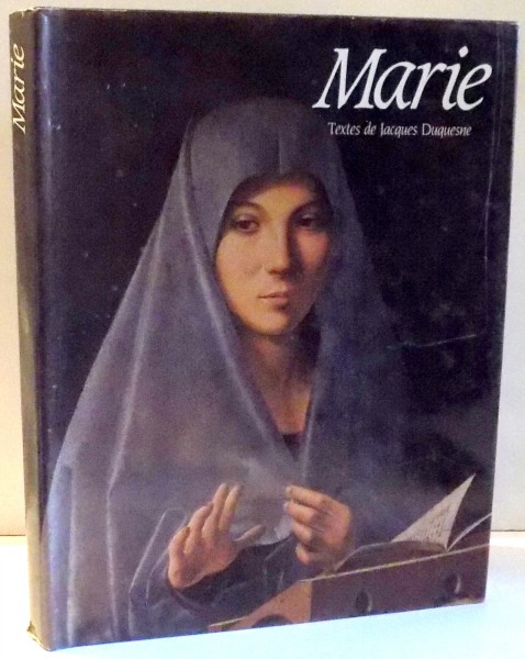 MARIE par JACQUES DUQUESNE , 1989