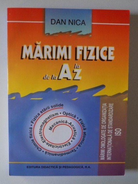 MARIMI FIZICE DE LA A LA Z de DAN NICA , 2003