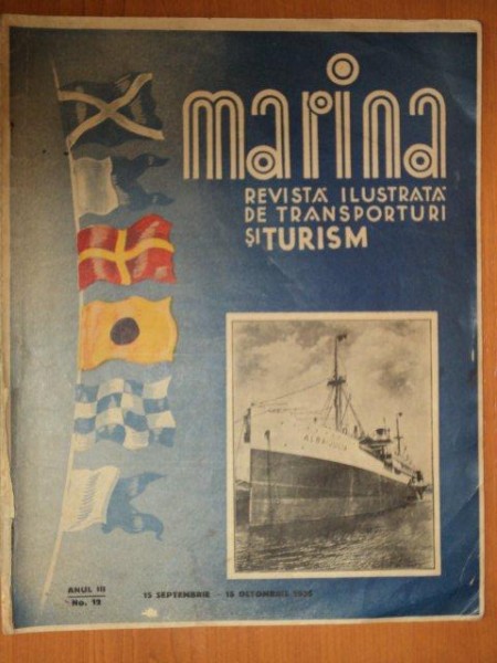 MARINA , REVISTA ILUSTRATA DE TRANSPORTURI SI TURISM 15 SEPT.- 15 OCT. 1936