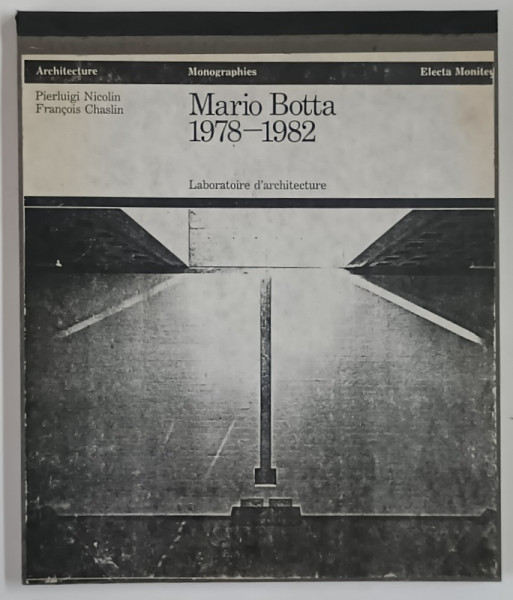 MARIO BOTTA , 1978 - 1982 , LABORATOIRE D ' ARCHITECTURE , 1984 *EXEMPALR XEROXAT