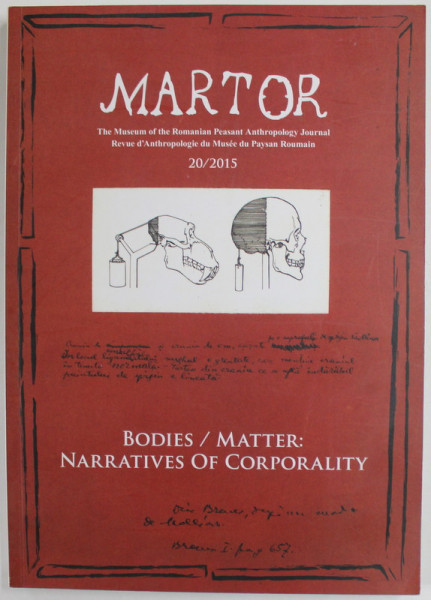 MARTOR , BODIES / MATTER , NARRATIVES OF CORPORALITY , 2015