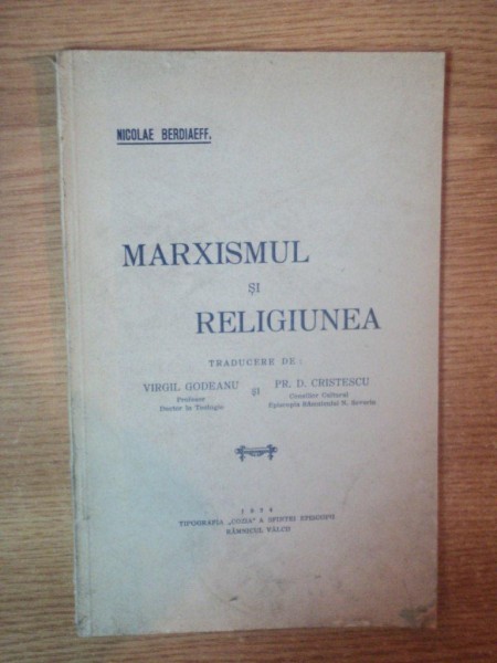 MARXISMUL SI RELIGIUNEA de NICOLAE BERDIAEFF , 1934