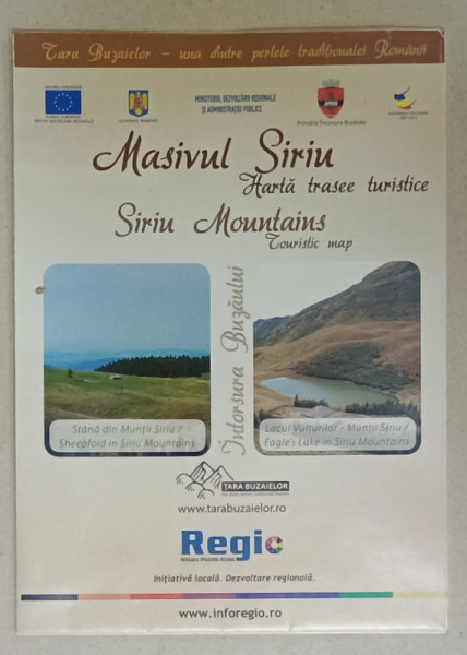 MASIVUL SIRIU  , HARTA TRASEE TURISTICE / SIRIU  MOUNTAINS , TOURIST MAP , 2013