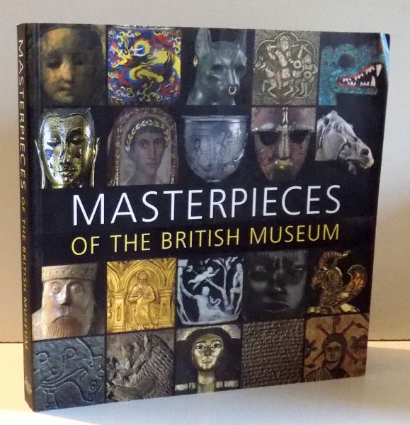 MASTERPIECES OF THE BRITISH MUSEUM , 2009