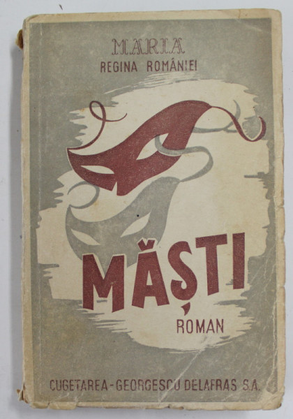 MASTI , MARIA REGINA ROMANIEI,  EDITIA A II A . 1946