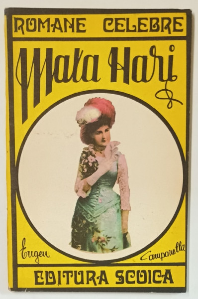 MATA HARI , roman de EUGEN CAMPANELLA , ANII '90