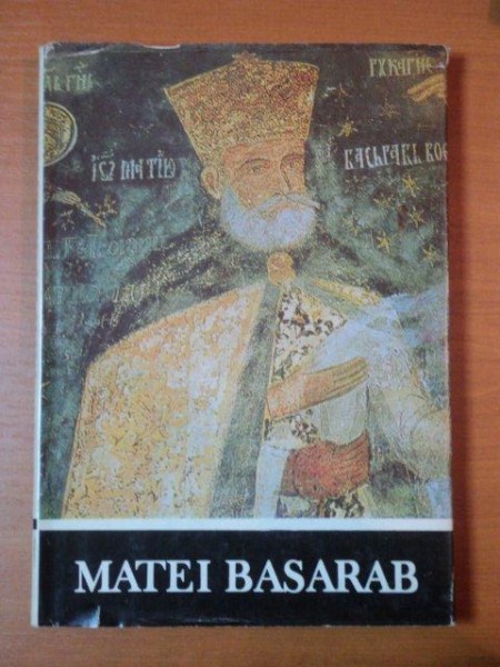 MATEI BASARAB de NICOLAE STOICESCU  1988