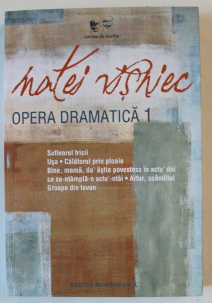 MATEI VISNIEC , OPERA DRAMATICA , VOLUMUL I , 2017