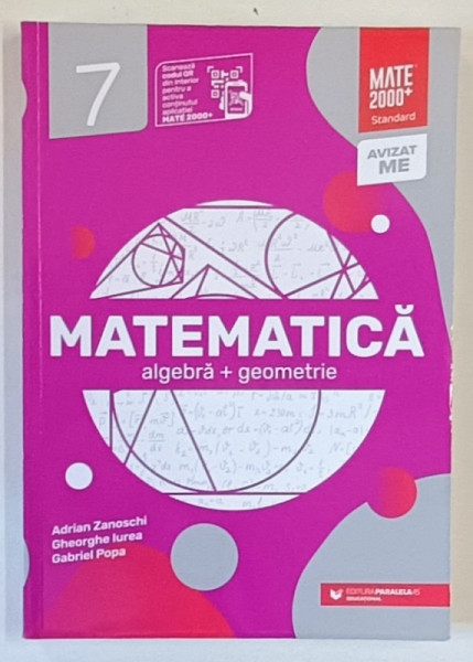 MATEMATICA , ALGEBRA + GEOMETRIE , CLASA A VII -A de ADRIAN ZANOSCHI ..GABRIEL POPA , 2023