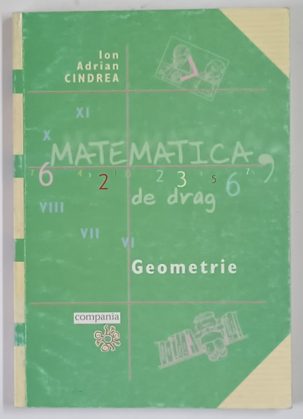 MATEMATICA , DE DRAG , GEOMETRIE de ION ADRIAN CINDREA , 2003