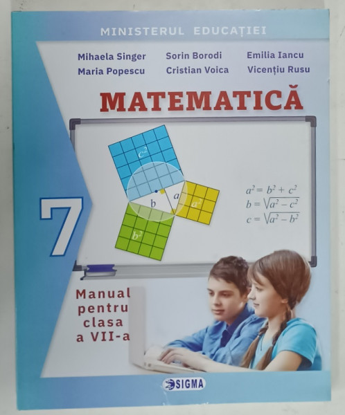 MATEMATICA , MANUAL PENTRU CLASA  A - 7 - A de MIHAELA SINGER ...VICENTIU RUSU , 2024