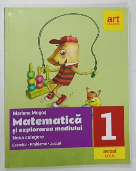 MATEMATICA  SI EXPLORAREA  MEDIULUI , NOUA CULEGERE PENTRU CLASA  I  de MARIANA MOGOS , 2019