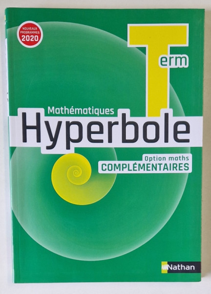 MATHEMATIQUES HYPERBOLE , OPTION MATHS COMPLEMENTAIRES par SEVERINE AUBRY ...MYRIAM VIALANEIX , 2020