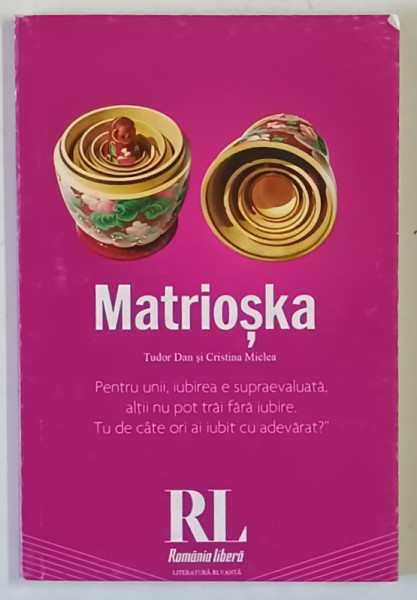 MATRIOSKA de TUDOR DAN si CRISTINA MICLEA , 2013