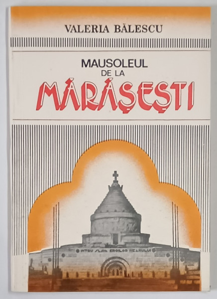 MAUSOLEUL DE LA MARASESTI de VALERIA BALESCU , 1993