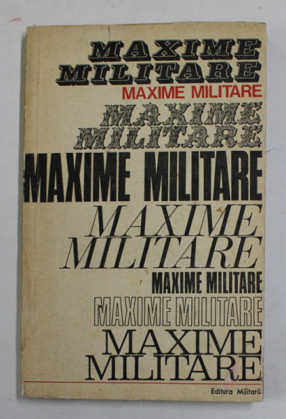 MAXIME MILITARE , selectate de COLONEL MARIN MIREA , 1973