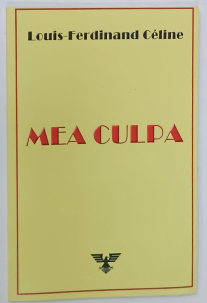MEA CULPA par LOUIS - FERDINAND CELINE , 2019