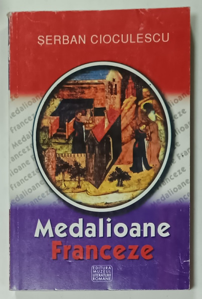 MEDALIOANE FRANCEZE de SERBAN CIOCULESCU , 2006