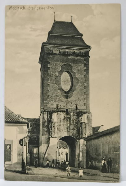 MEDIAS , TURNUL STEINGASSER , CARTE POSTALA , INCEPUTUL SEC. XX