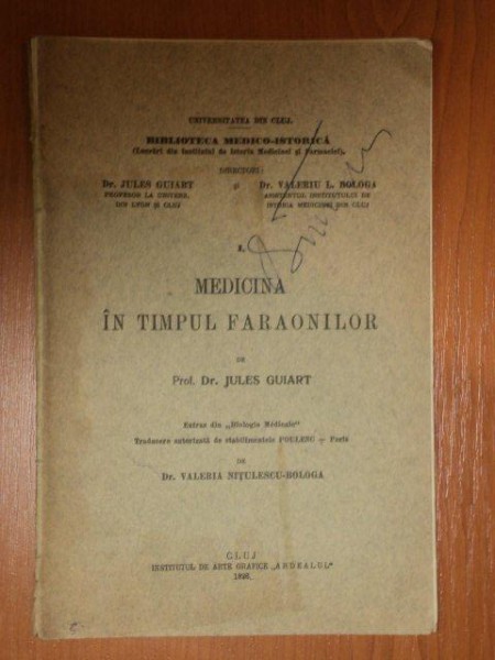 MEDICINA IN TIMPUL FARAONILOR de JULES GUIART 1926