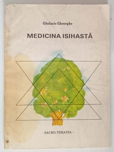 MEDICINA ISIHASTA de GHELASIE GHEORGHE , 1992