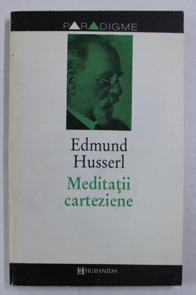 MEDITATII CARTEZIENE de EDMUND HUSSERL , 1994