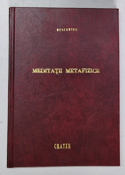 MEDITATII METAFIZICE de DESCARTES