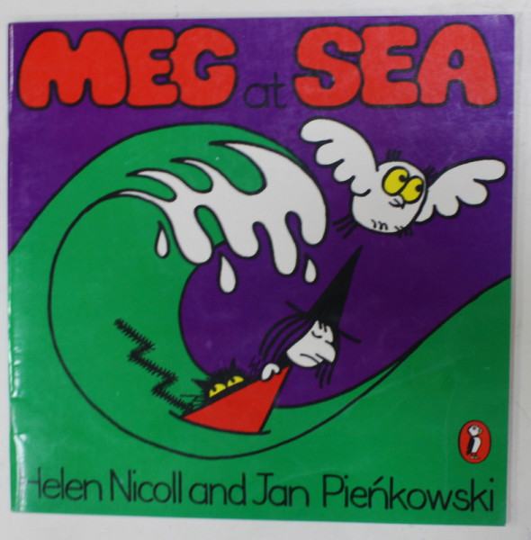 MEG AT SEA by HELEN NICOLL and JAN PIENKOWSKI ,  2009