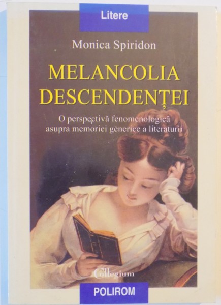 MELANCOLIA DESCENDENTEI de MONICA SPIRIDON 2000