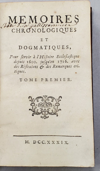 MEMOIRES CHRONOLOGIQUES ET DOGMATIQUES, 3 VOL. - 1739