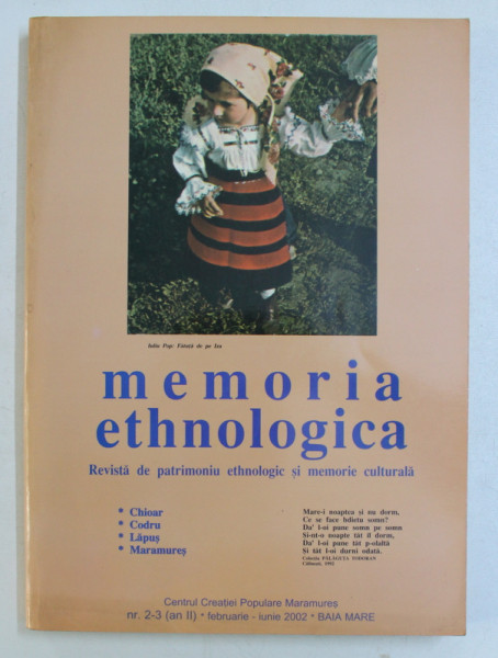 MEMORIA ETHNOLOGICA . REVISTA DE PATRIMONIU ETHNOLOGIC SI MEMORIE CULTURALA , AN 2 NR. 2-3 FEBRUARIE-IUNIE 2002