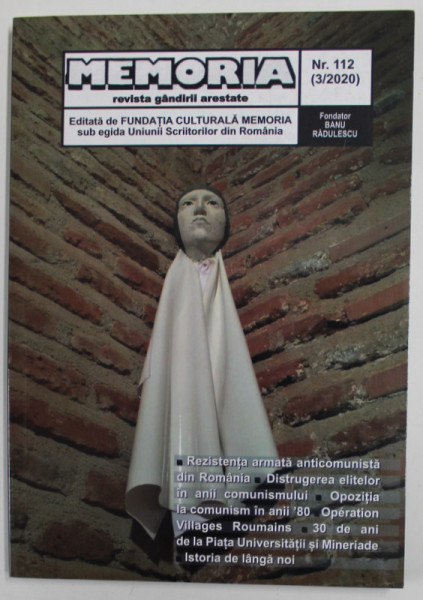 MEMORIA , REVISTA GANDIRII ARESTATE , NR. 112 / 2020