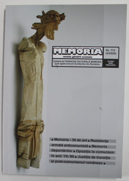 MEMORIA , REVISTA GANDIRII ARESTATE , NR. 113 / 2020