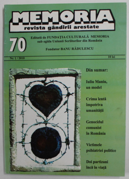 MEMORIA , REVISTA GANDIRII ARESTATE , NR. 70 / 2010