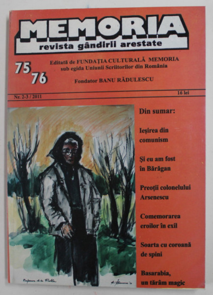 MEMORIA , REVISTA GANDIRII ARESTATE , NR. 75-76 / 2011