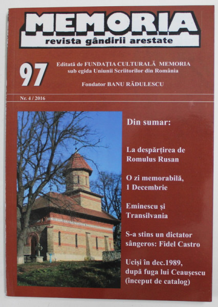 MEMORIA , REVISTA GANDIRII ARESTATE , NR. 97 / 2016