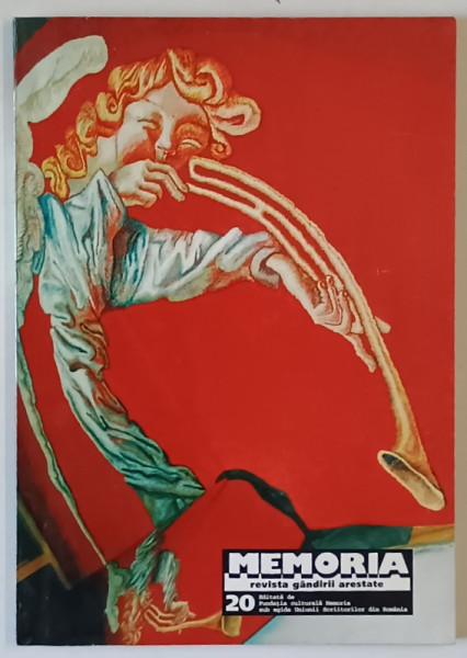 MEMORIA , REVISTA GANDIRII ARESTATE , NUMARUL 20 , IUNIE , 1997
