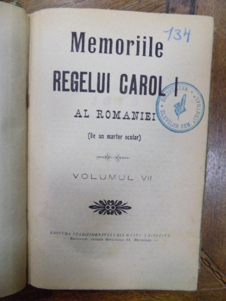 Memoriile Regelui Carol I al Romaniei de un martor ocular, Volumele VII - XII