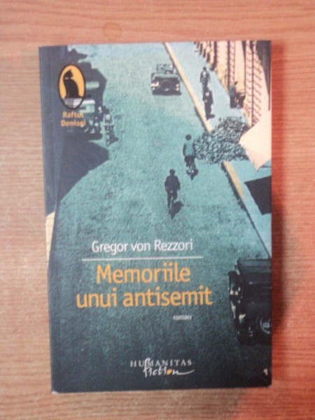 MEMORIILE UNUI ANTISEMIT de GREGOR VON REZZORI